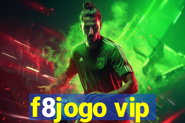 f8jogo vip